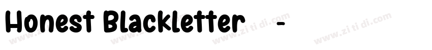 Honest Blackletter字体字体转换